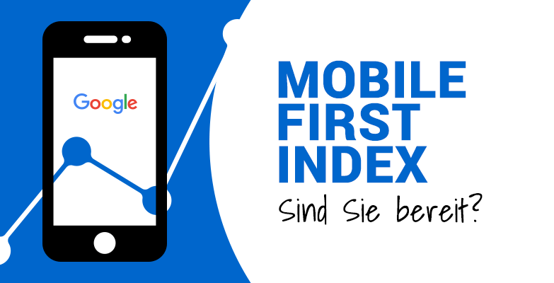Mobile First Index - Sind Sie bereit?